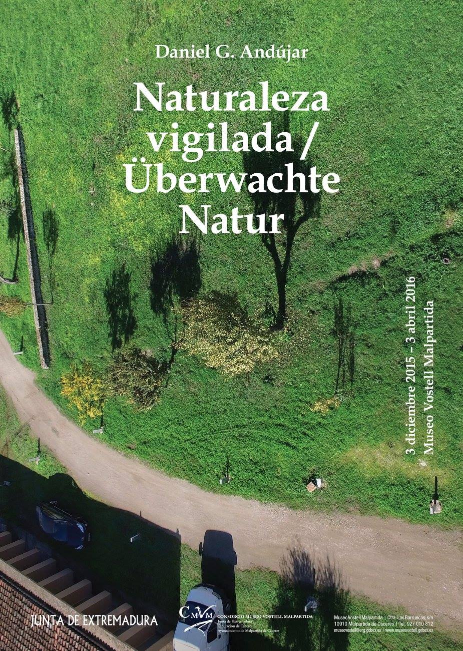 Überwachte Natur: La naturaleza vigilada según Daniel G. Andújar